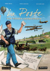 La Poste une Histoire Extraordinaire